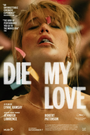 Die My Love 2025 ‧ Thriller/Comedy ‧ 1h 58m