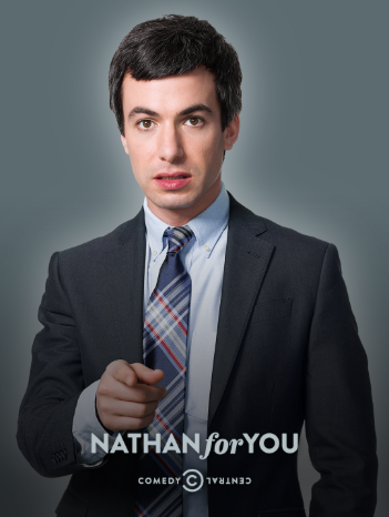 Nathan for You 2013 ‧ Reality | seasons 1