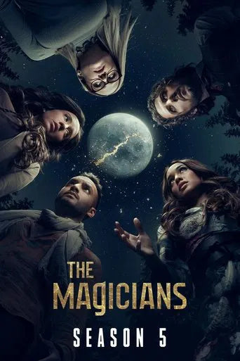 The Magicians Season 5 Complete Pack 2020 Drama - Sci-Fi - Fantasy