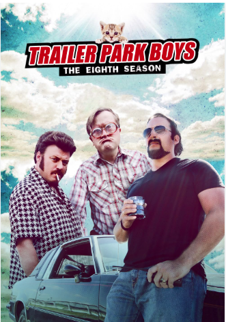 Trailer Park Boys 2001 ‧ Sitcom | seasons 8