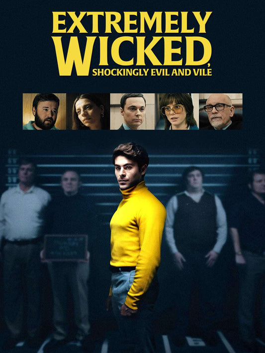 Extremely Wicked, Shockingly Evil and Vile 2019 ‧ Crime/Thriller ‧ 1h 50m
