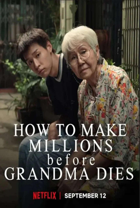 How To Make Millions Before Grandma Dies 2024 ‧ Drama/Family film ‧ 2h 7m