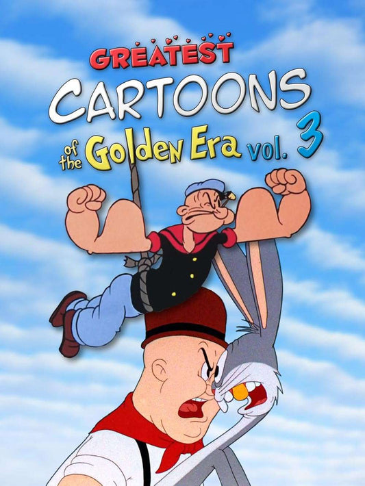 Greatest Cartoons of the Golden Era Vol. 3 Video 2024 TV-PG 1h 1m