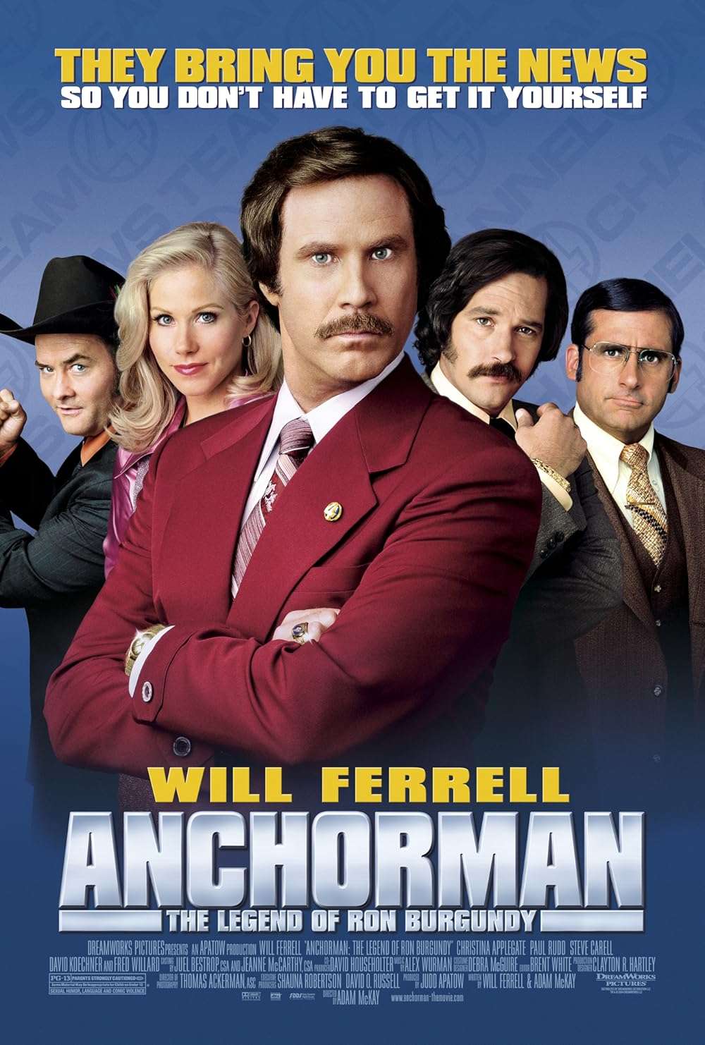 Anchorman: The Legend of Ron Burgundy 2004 ‧ Comedy ‧ 1h 34m