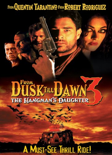 From Dusk Till Dawn 3: The Hangman's Daughter 1999 ‧ Horror/Western film ‧ 1h 39m
