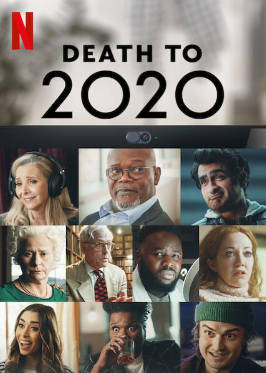Death to 2020 2020 ‧ Comedy/Documentary ‧ 1h 10m
