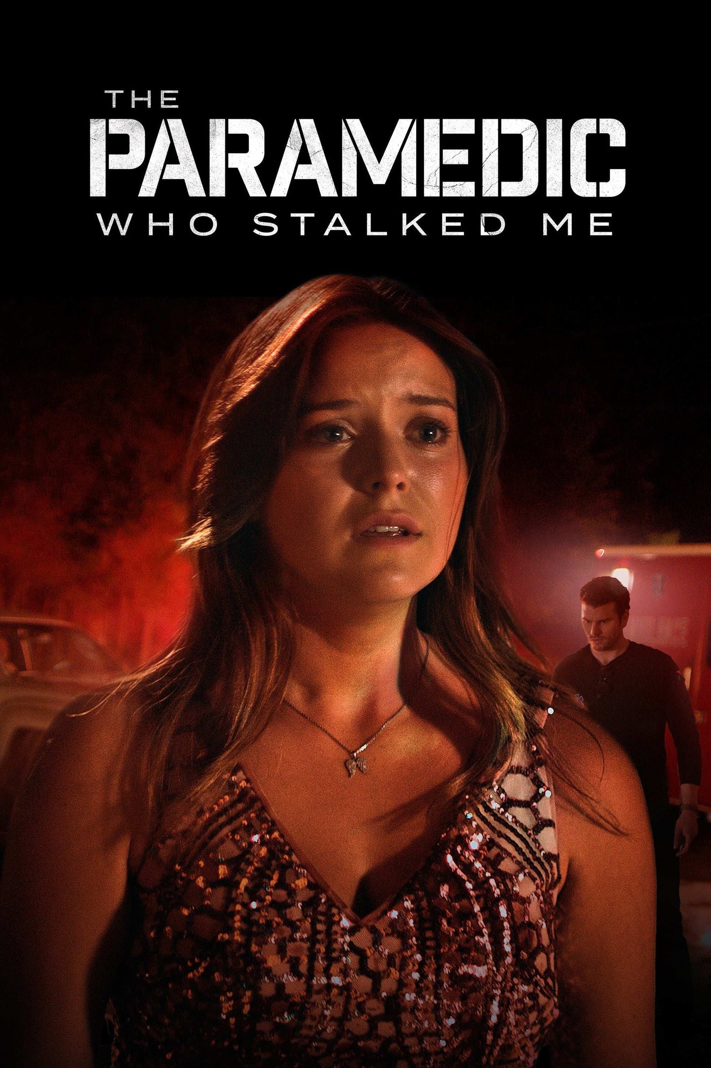 The Paramedic Who Stalked Me Original title: Psycho Paramedic TV Movie 2023 TV-14 1h 27m