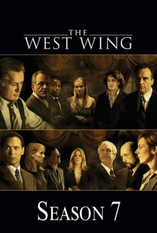 The West Wing Season 7 Complete Pack 2005 Drama