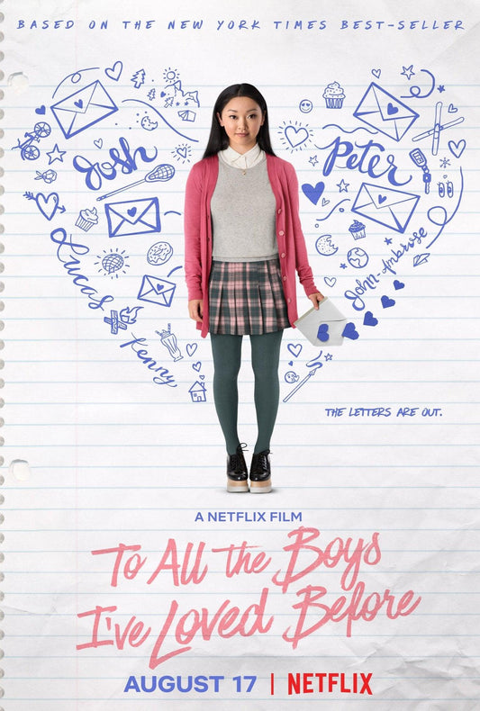To All the Boys I've Loved Before 2018 ‧ Romance/Comedy ‧ 1h 39m