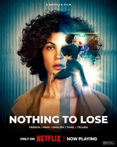 Nothing to Lose Original title: Jusqu'au bout 2026 TV-MA 1h 39m
