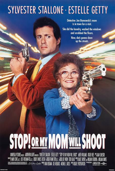 Stop! Or My Mom Will Shoot 1992 ‧ Comedy/Action ‧ 1h 27m