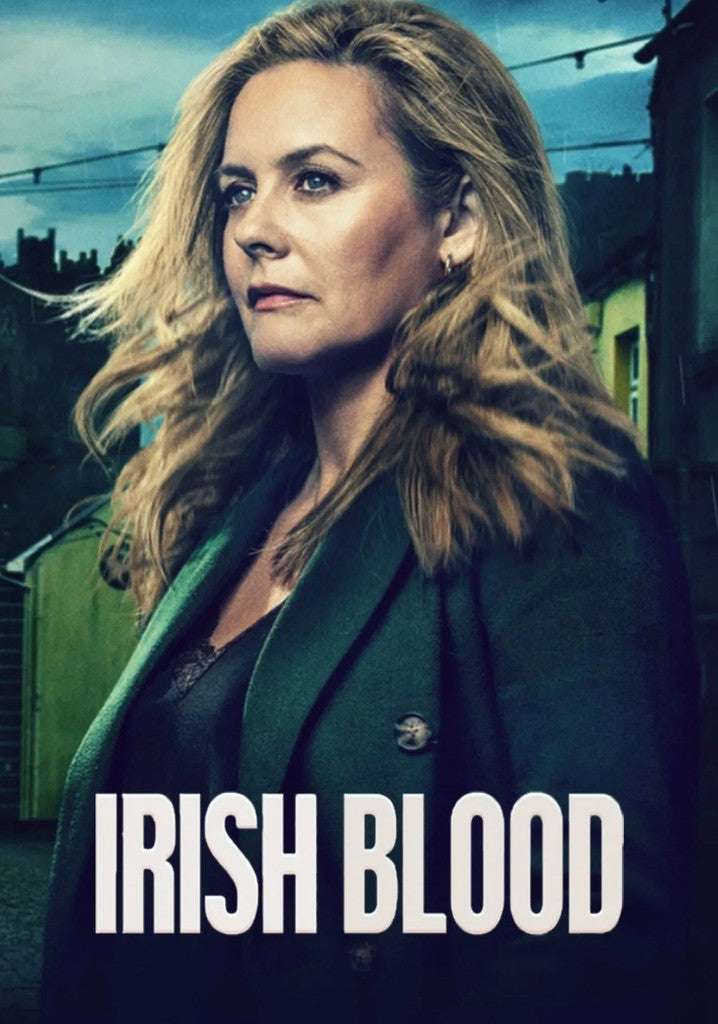 Irish Blood 2025 ‧ 1 season