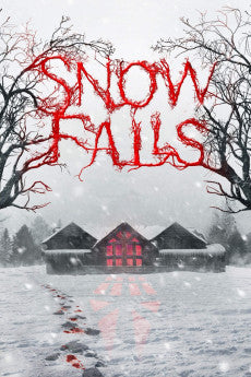 Snow Falls 2023 Action / Horror