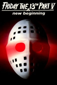 Friday the 13th: A New Beginning 1985 Action / Horror / Mystery / Thriller