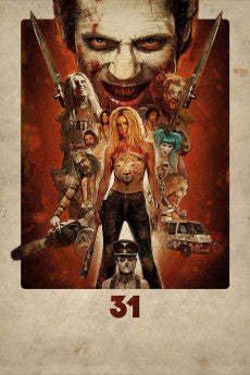 31 2016 ‧ Horror/Suspense ‧ 1h 42m