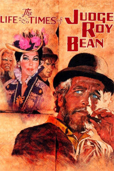 The Life and Times of Judge Roy Bean 1972 Action / Comedy / Drama / Romance / Western