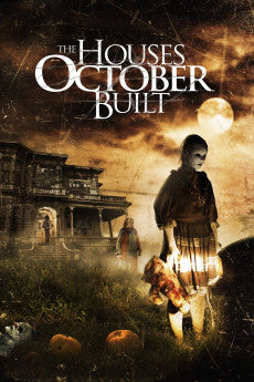 The Houses October Built 2014 Action / Horror / Thriller