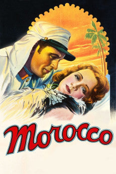 Morocco 1930 ‧ Romance/Drama ‧ 1h 32m
