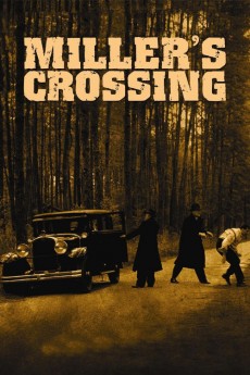Miller's Crossing 1990 ‧ Crime/Noir ‧ 1h 55m