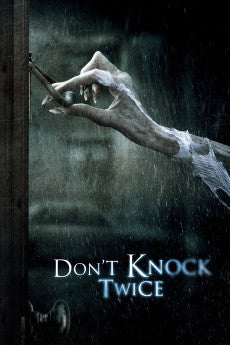 Don't Knock Twice 2016 Action / Drama / Fantasy / Horror / Mystery / Thriller