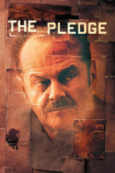 The Pledge 2001 Action / Crime / Drama / Mystery / Thriller