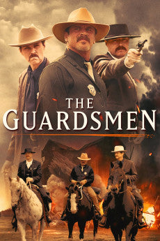 The Guardsmen 2024 Drama / Western