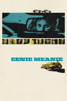 Eenie Meanie 2025 Action / Comedy / Drama / Thriller