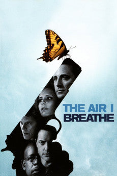 The Air I Breathe 2007 Action / Crime / Drama / Thriller