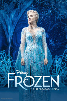 Frozen: The Hit Broadway Musical 2025 Adventure / Comedy / Family / Fantasy / Musical