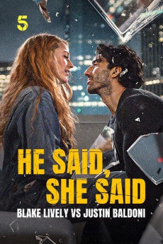 He Said, She Said: Blake Lively vs Justin Baldoni 2025 Documentary