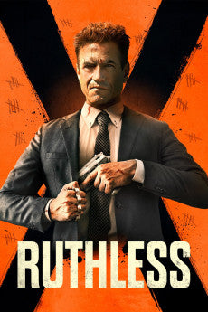 Ruthless 2023 Action / Thriller