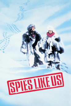 Spies Like Us 1985 Action / Adventure / Comedy