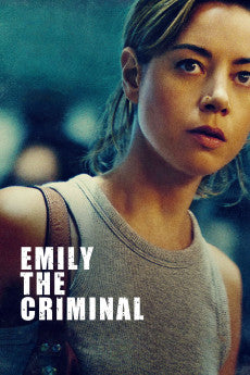 Emily the Criminal 2022 Action / Crime / Drama / Mystery / Thriller