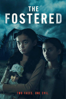 The Fostered 2025 Thriller