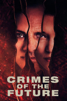 Crimes of the Future 2022 Action / Drama / Horror / Sci-Fi