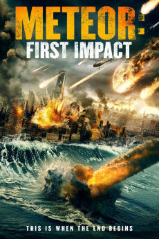 Meteor: First Impact 2022 Action / Thriller