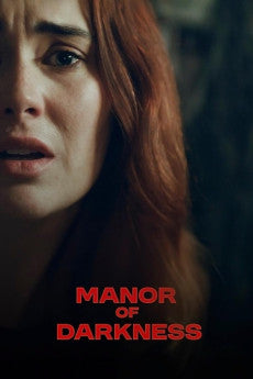 Manor of Darkness 2025 Horror