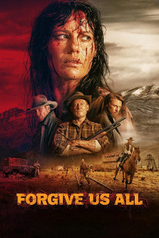 Forgive Us All 2025 Drama / Horror / Western