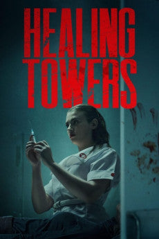 Healing Towers 2025 Thriller