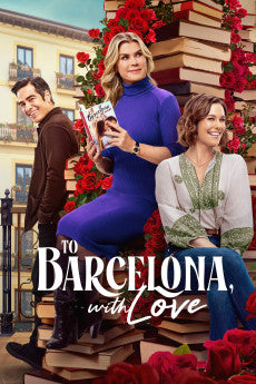To Barcelona, with Love 2025 Comedy / Romance