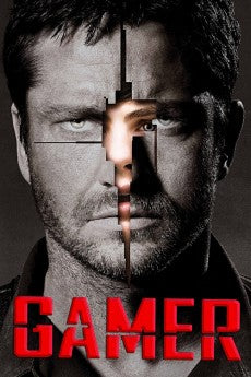 Gamer 2009 Action / Sci-Fi / Thriller
