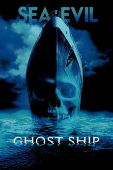 Ghost Ship 2002 Action / Horror / Mystery / Thriller