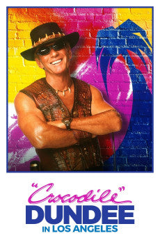 Crocodile Dundee in Los Angeles 2001 Action / Adventure / Comedy / Crime