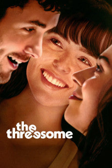 The Threesome 2025 Action / Comedy / Drama / Romance