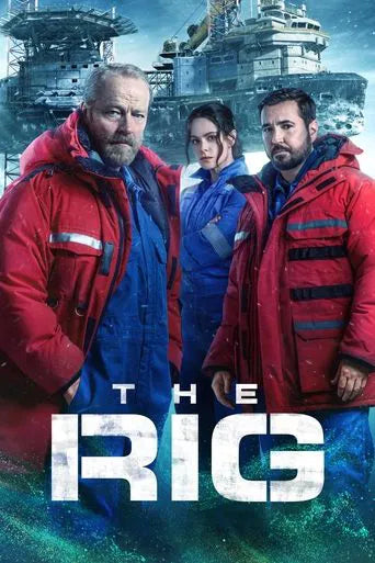 The Rig Season 2 Complete Pack 2025 Drama - Mystery