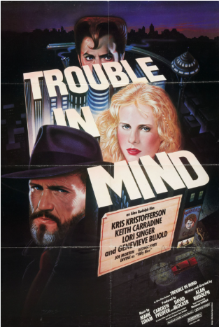 Trouble in mind 1985 ‧ Crime/Thriller ‧ 1h 51m