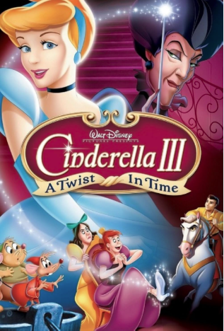 Cinderella III: A Twist in Time 2007 ‧ Family/Adventure ‧ 1h 15m