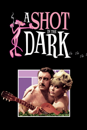 A Shot in the Dark 1964 ‧ Comedy/Mystery ‧ 1h 42m