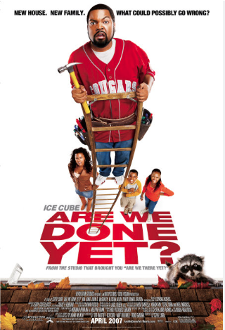 Are We Done Yet? 2007 ‧ Family/Comedy ‧ 1h 32m