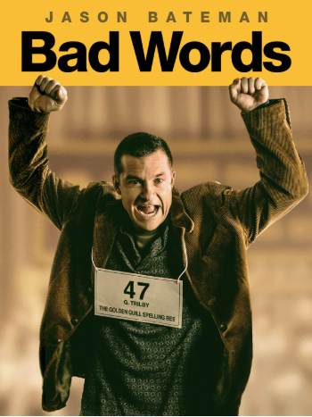 Bad Words 2013 ‧ Comedy/Drama ‧ 1h 29m